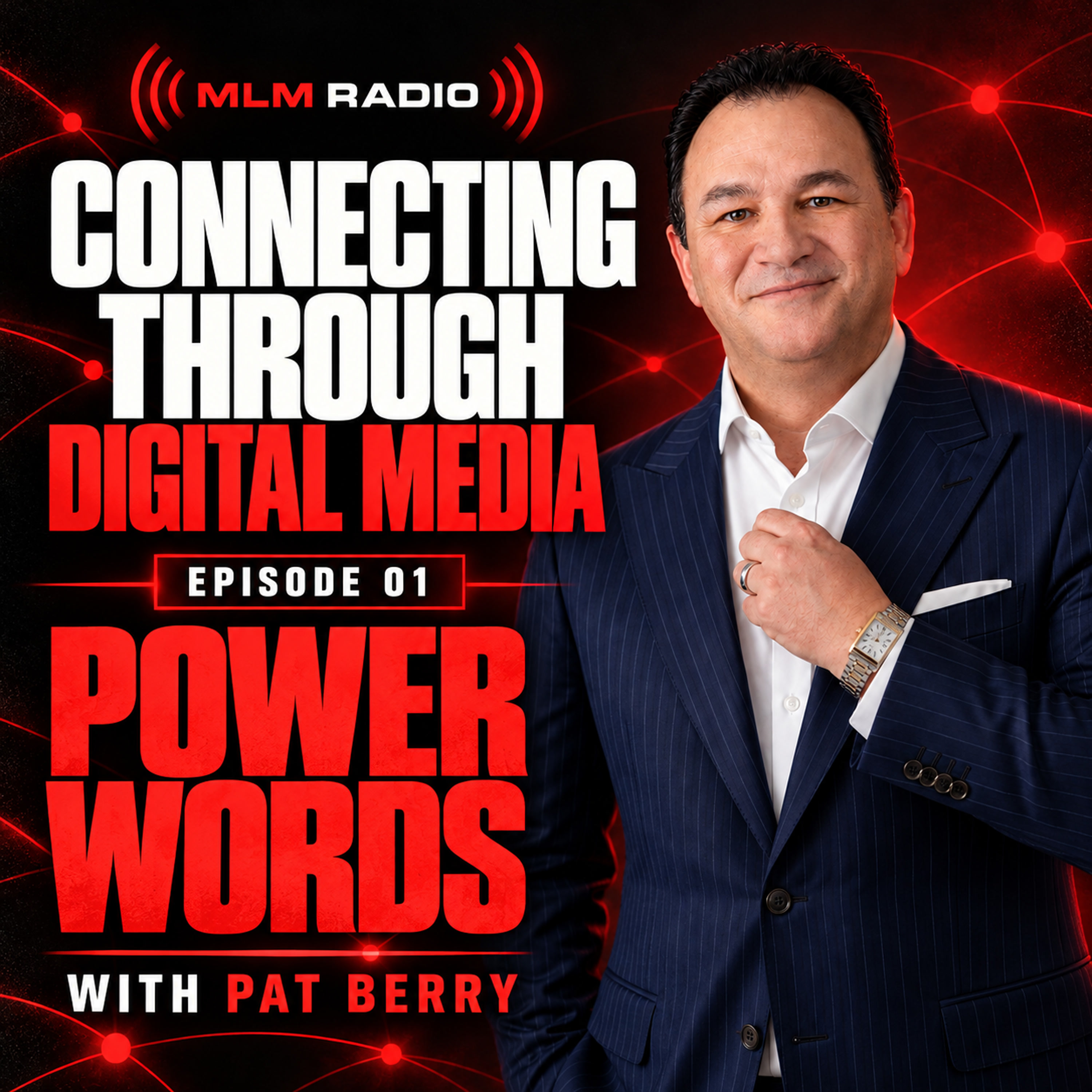 Connecting Through Digital Media with Pat Berry